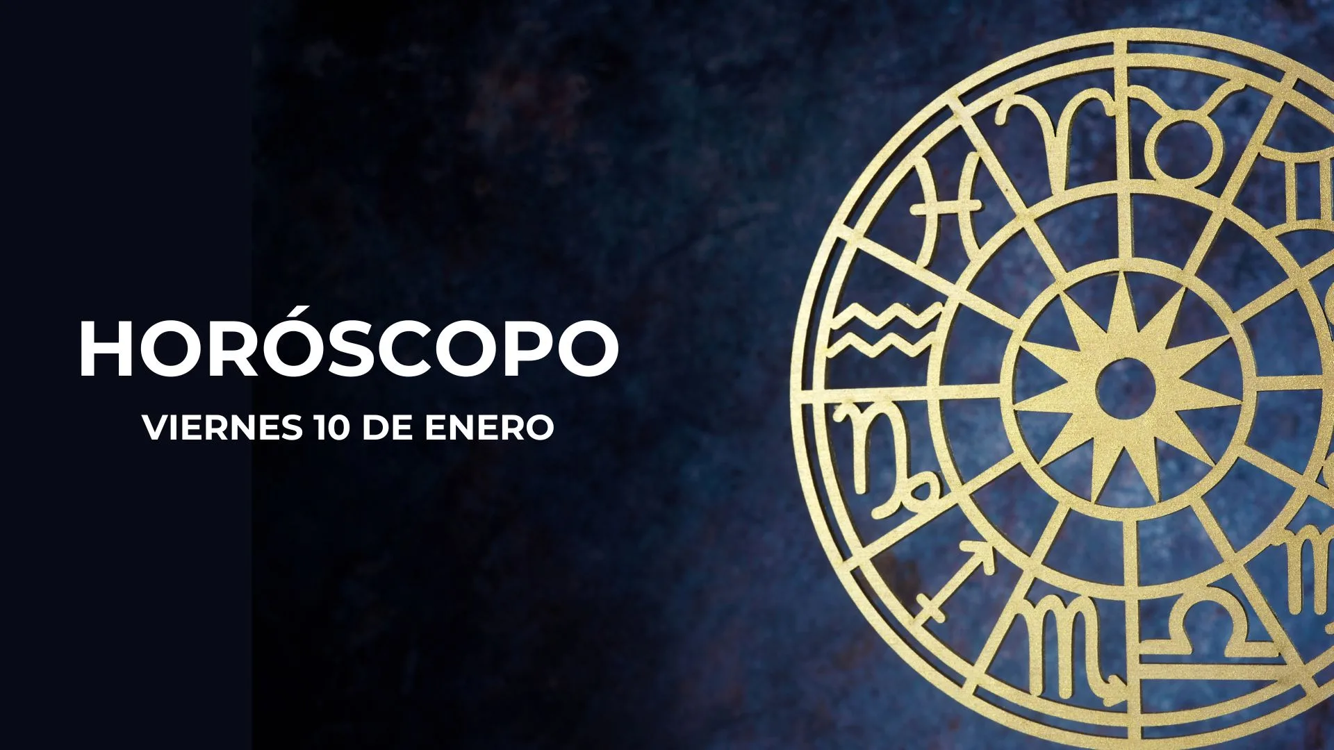 Revisa el horóscopo para este viernes 10 de enero de 2025